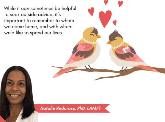 Illustration of two birds on a branch with hearts above, alongside text about choosing one's life companions. A photo of a woman with the name "Natalie Redcross, PhD, LAMFT" is shown.