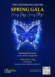 Poster for The Counseling Center Spring Gala on March 14, 2025, in Bronxville, NY. Includes a butterfly with starry wings and details for honoring Lia Gravier.