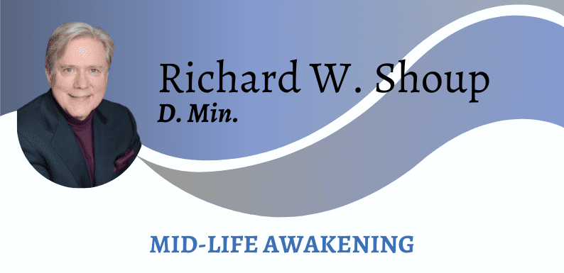 Portrait of Richard W. Shoup, D. Min., with the text "MID-LIFE AWAKENING" on a blue and white abstract background.