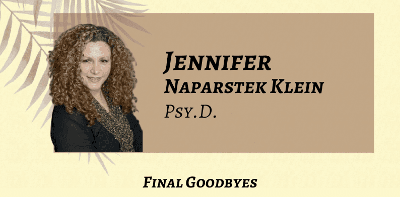 A woman with curly hair poses next to text that reads, "Jennifer Naparstek Klein, Psy.D. Final Goodbyes," on a beige and brown background with a leaf design.