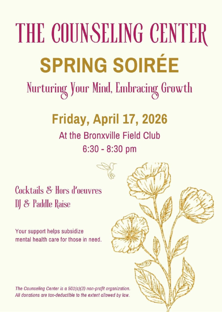 Flyer for The Counseling Center's Spring Soirée on April 17, 2026, at the Bronxville Field Club, featuring cocktails, hors d’oeuvres, a DJ, and a paddle raise fundraiser.